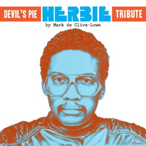  Herbie Hancock Tribute by Mark de Clive-Lowe